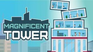 Magnificent Tower: Tap Builder Puzzle Game - Arcade Game